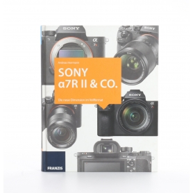 FRANZIS Sony a7R II & Co. Die neue Dimension im Vollformat Andreas Herrmann ISBN 9783645604710 / Buch (234713)