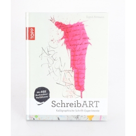 Sigrid Artmann SchreibART: Kalligraphische Schrift-Experimente ISBN 9783772462962 (241687)