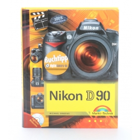 Markt + Technik Nikon D90 Buch / Michael Gradias ISBN 978-3-8272-4462-8 / Buch (245269)