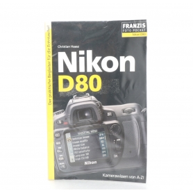 Franzis Foto Pocket Nikon D80 Kamerabuch von Christian Haasz ISBN 978-3-7723-6656-7 (245602)
