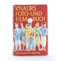 TH. Knaur Nachf. Verlag München Knaurs Foto- und Film Buch von Heinrich Freytag (246715)
