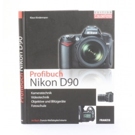 ColorFoto Profibuch Nikon D90 / Klaus Kindermann ISBN 9783772370571 / Buch (247686)