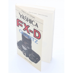 Yashica Anleitung Buch Yashica FX-D Quartz/ Heinz von Liechem/ Laterna magica (261045)