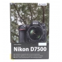 Bildner Nikon D7500 Das Kamera Buch / Lothar Schlömer (270696)